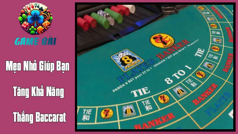 Hướng Dẫn Chơi Baccarat: Mẹo Nhỏ Giúp Bạn Tăng Khả Năng Thắng Hướng Dẫn Chơi Baccarat: Mẹo Nhỏ Giúp Bạn Tăng Khả Năng Thắng