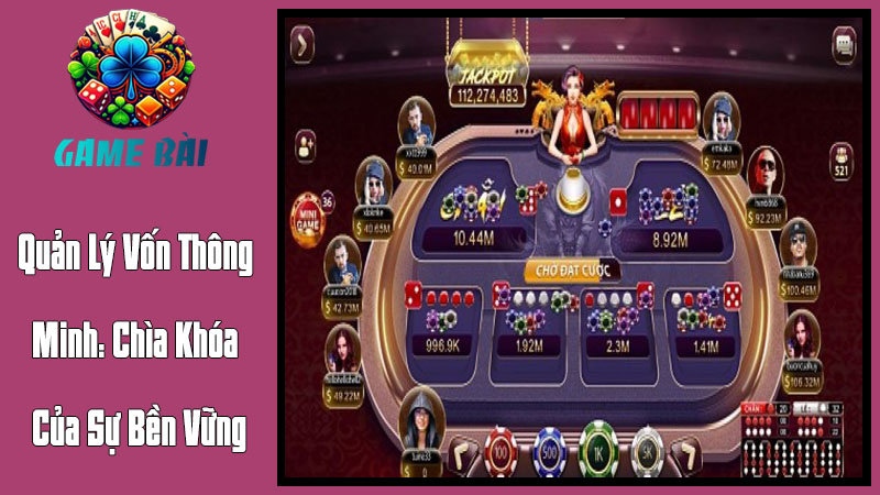 Quản Lý Vốn Thông Minh: Chìa Khóa Của Sự Bền Vững Quản Lý Vốn Thông Minh: Chìa Khóa Của Sự Bền Vững