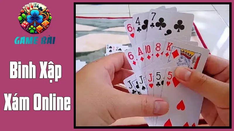 Binh Xập Xám Online