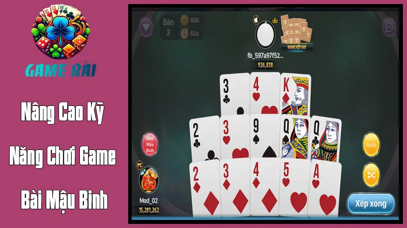 Thực Hành Và Nâng Cao Kỹ Năng Chơi Game Bài Mậu Binh Thực Hành Và Nâng Cao Kỹ Năng Chơi Game Bài Mậu Binh