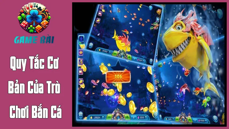 Quy Tắc Cơ Bản Của Trò Chơi Bắn Cá Quy Tắc Cơ Bản Của Trò Chơi Bắn Cá